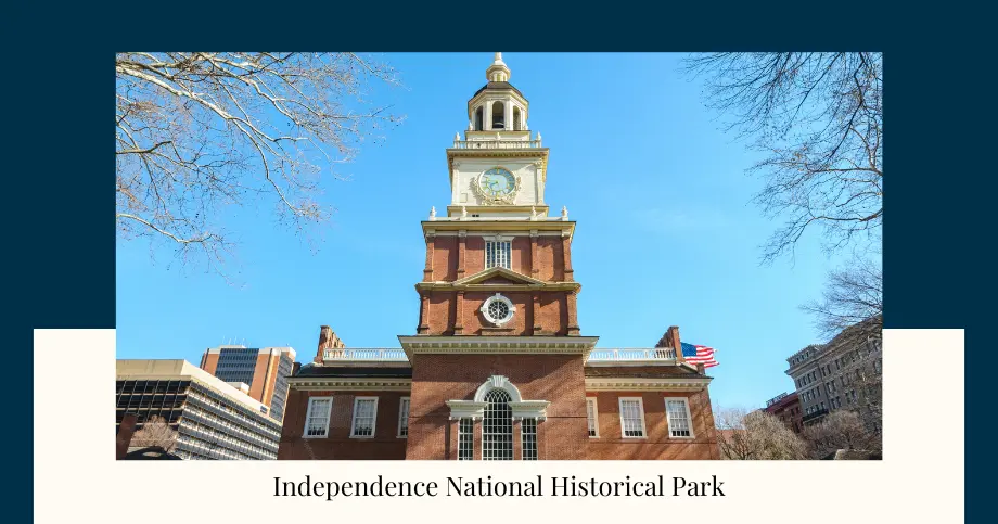 Independence National Historical Park Philadelphia